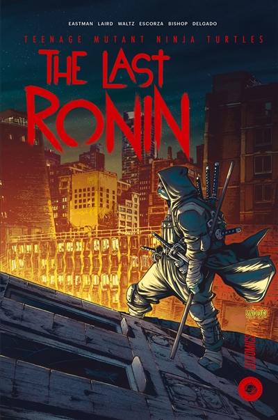 Teenage mutant ninja Turtles. The last ronin