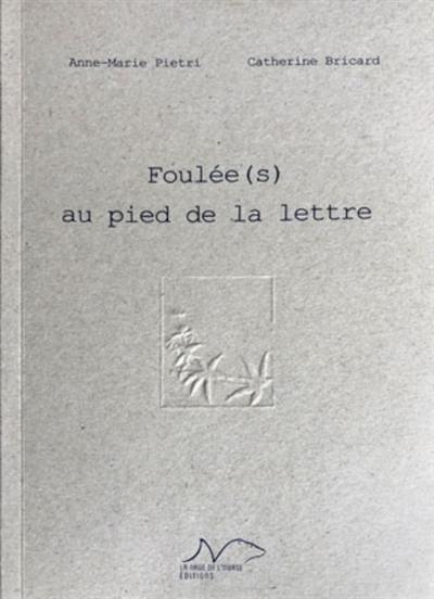 Foulée(s) au pied de la lettre