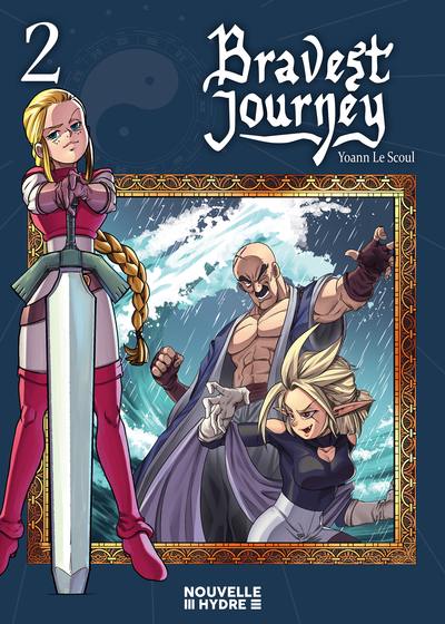 Bravest journey. Vol. 2