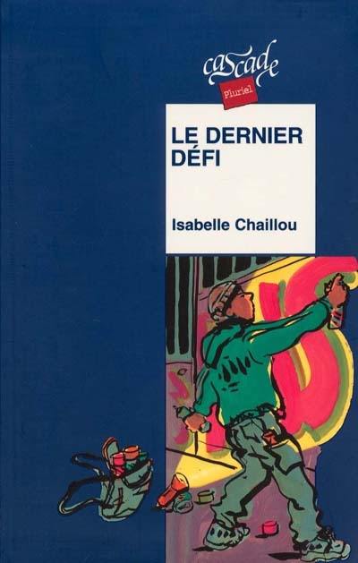 Le dernier défi