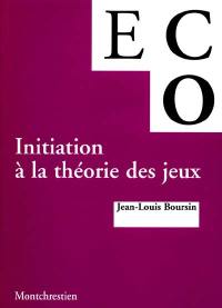 Initiation à la théorie des jeux