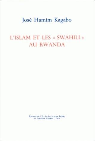 L'Islam et les Swahili au Rwanda