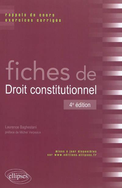 Fiches de droit constitutionnel : rappels de cours et exercices corrigés