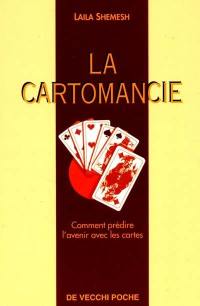 La cartomancie : comment prédire l'avenir avec les cartes