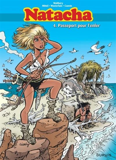 Natacha : intégrale. Vol. 4. Passeport pour l'enfer