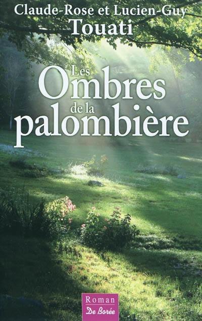 Les ombres de la palombière