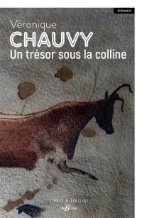 Un trésor sous la colline