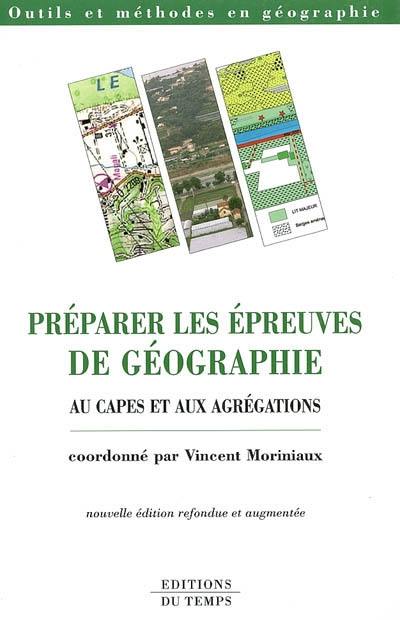 Préparer les épreuves de géographie au Capes et aux agrégations