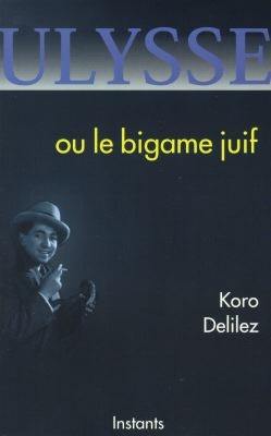 Ulysse ou le bigame juif