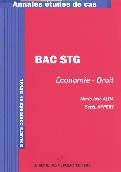 Bac STG, économie-droit : 5 sujets corrigés en détail