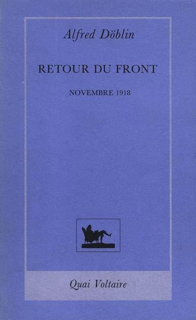 Novembre 1918 : une révolution allemande. Vol. 3. Retour du front