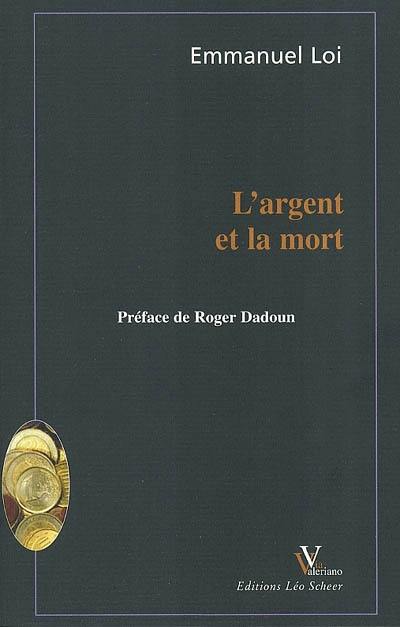 L'argent et la mort