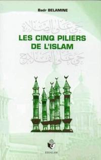 Les cinq piliers de l'Islam