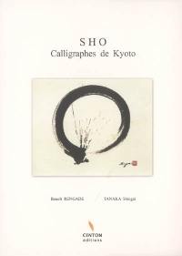 Sho : calligraphes de Kyoto