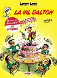 Lucky Luke. Vol. 1. La Vil Dalton