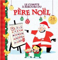 Le compte à rebours du Père Noël : 24 histoires avant Noël