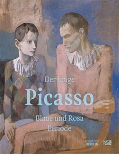 Der frühe Picasso Die Blaue und die Rosa Periode