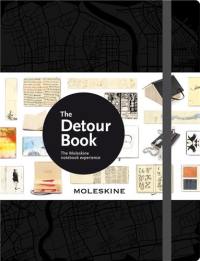 The Detour Book : The Moleskine Notebook Experience