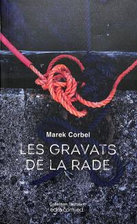 Les gravats de la rade