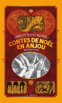 Contes de Noël en Anjou. Vol. 1