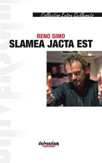 Slamea jacta est