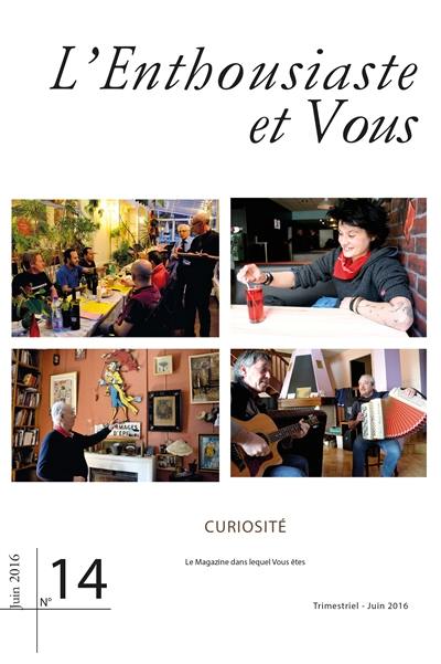 L'enthousiaste et vous, n° 14. Curiosité