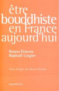 Etre bouddhiste en France aujourd'hui