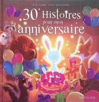 30 histoires pour mon anniversaire