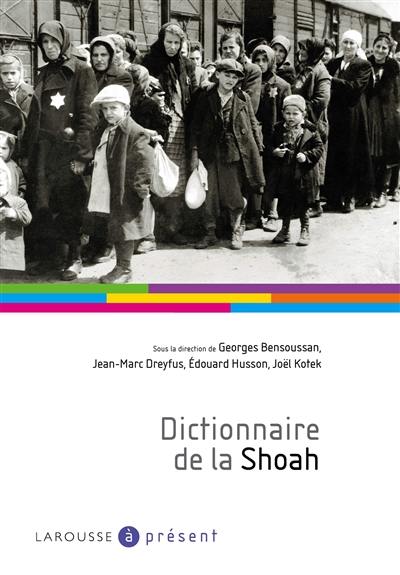 Dictionnaire de la Shoah