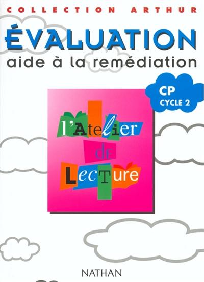 L'atelier de lecture, tests d'évaluation CP