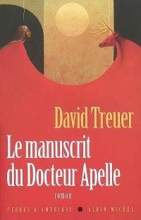 Le manuscrit du docteur Apelle : une histoire d'amour