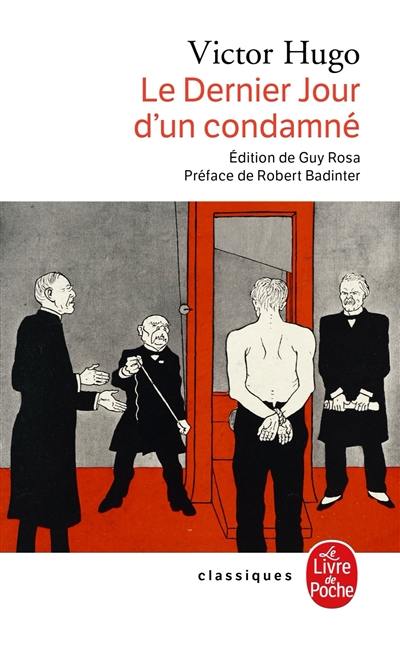 Le dernier jour d'un condamné. Claude Gueux. L'affaire Tapner