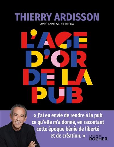 L'âge d'or de la pub