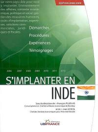 S'implanter en Inde : démarches, procédures, expériences, témoignages