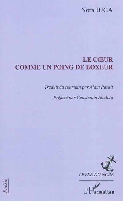 Le coeur comme un poing de boxeur