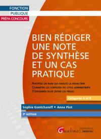 Bien rédiger une note de synthèse et un cas pratique : catégories A et B