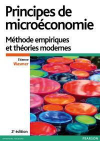 Principes de microéconomie : méthodes empiriques et théories modernes