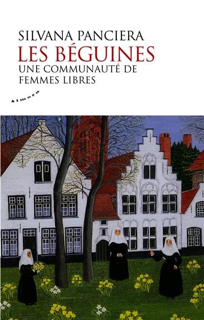 Les béguines : une communauté de femmes libres