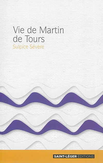 Vie de Martin de Tours : extraits