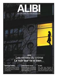 Alibi : vous en aurez tous besoin un jour, n° 6. Les reines du crime : le noir leur va si bien...