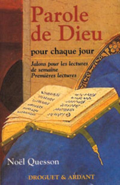 Parole de Dieu pour chaque jour : jalons pour les lectures de semaine. Vol. 2. Premières lectures de la semaine