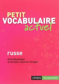 Petit vocabulaire actuel, russe