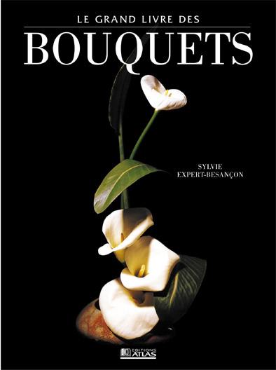 Le grand livre des bouquets