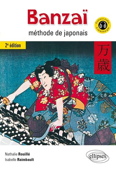 Banzaï : méthode de japonais