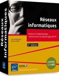 Réseaux informatiques : notions fondamentales, maintenance et dépannage des PC : coffret 2 livres