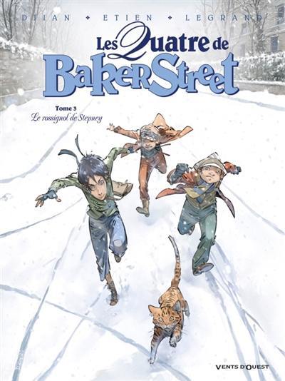 Les quatre de Baker Street. Vol. 3. Le rossignol de Stepney