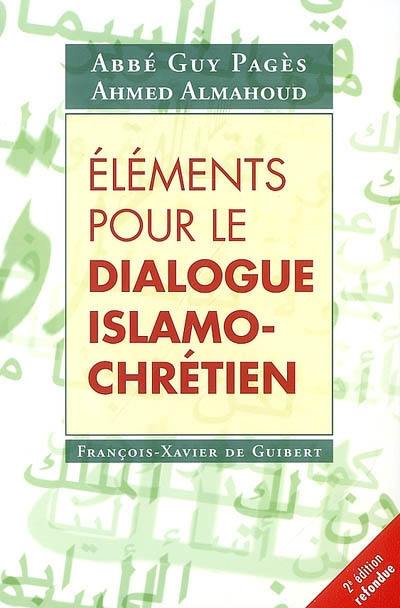 Eléments pour le dialogue islamo-chrétien