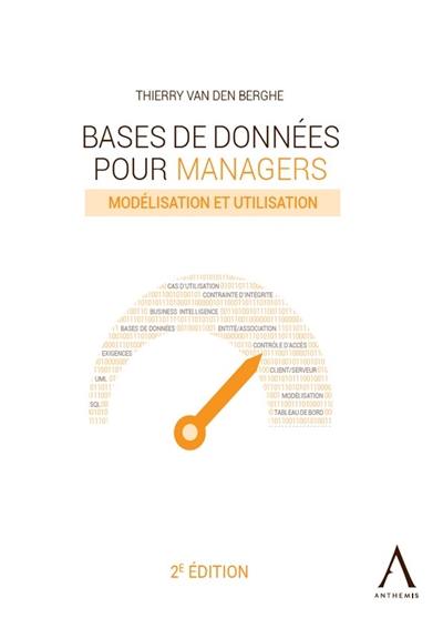 Bases de données pour managers : modélisation et utilisation