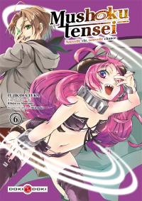 Mushoku tensei : nouvelle vie, nouvelle chance. Vol. 6