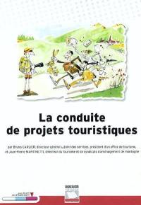 La conduite de projets touristiques